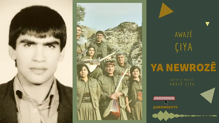 Awazê Çiya  - Ya Newrozê