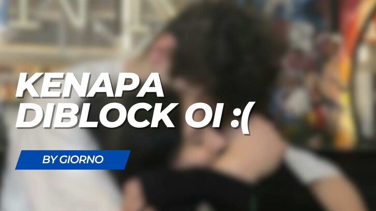 Kenapa Diblock Oi :( | Boyfriend ASMR | Indonesia