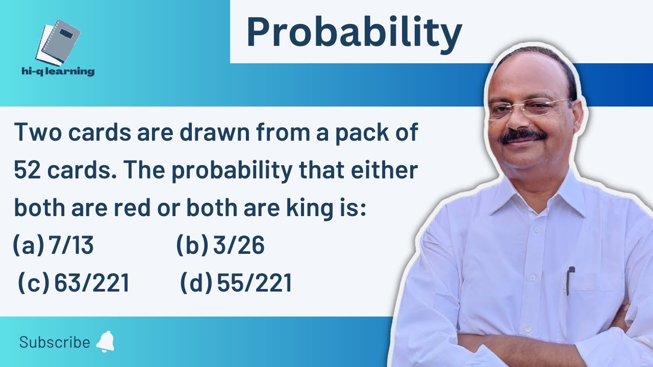 two-cards-are-drawn-from-pack-of-52-cards-the-probability-that-either