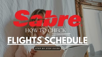 How to Check Flight Schedule in Sabre | Step-by-Step Tutorial