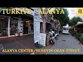 Alanya/Huseyin Okan Street [4K]