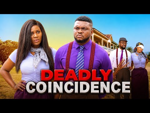 DEADLY COINCIDENCE (NEW TRENDING MOVIE) - KEN ERIC,CHIZZY ALICHI,NKECHI NNAJI LATEST NOLLYWOOD MOVIE
