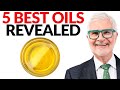 The top 5 healthiest oils revealed  dr steven gundry