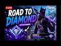 Fortnite Ranked Road to Diamond LIVE 🔥 Competitive Grind + Casual Matches