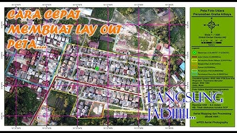 Tutorial Membuat Foto udara Layout Peta Menggunakan Arcgis 10.4