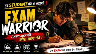 FINAL EXAM KI KAHANI EXAM WARRIOR 🔥 | Student Life Emotional Song 2026
