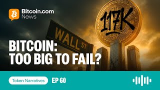 Bitcoin ‘Too Big to Fail’? ETF Blast-Off & Stable-Coin Trojan Horse  | Token Narratives #60