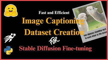 Fast and Efficient Image Captioning Dataset Creation for Stable Diffusion Finetuning