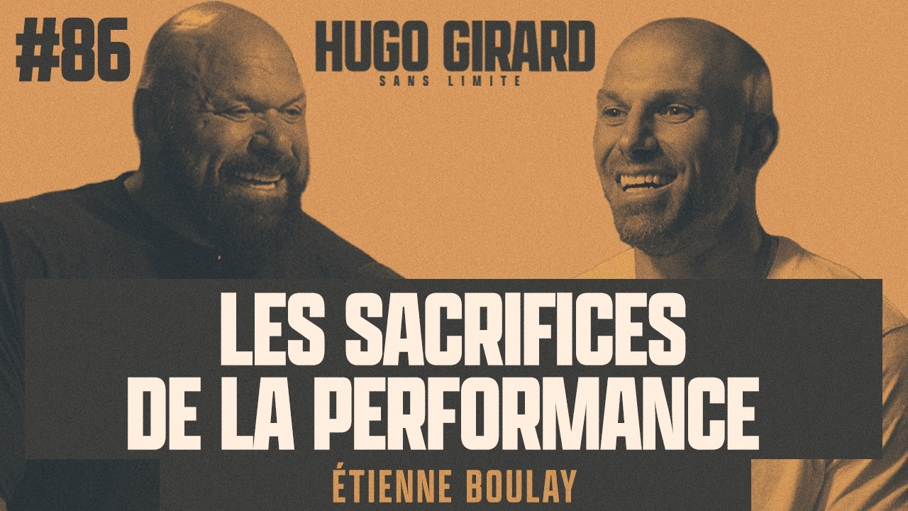 #86 Étienne Boulay - Les sacrifices de la performance