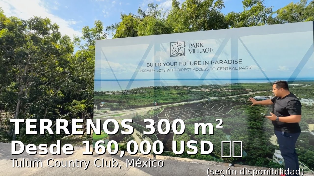 Terrenos (Lotes) Desde 300 m2 |  ft² 3229.17   Tulum Country Club  | Park Village