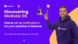 How to set up notifications for your websites in Modular DS