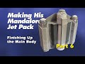 How To Make a Boba Fett Jet Pack with templates Part 6
