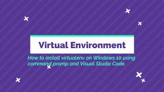 How to Install Virtualenv on Windows 10 using Command Prompt | Visual Studio Code