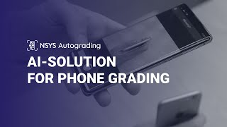 NSYS Autograding - Automated Phone Condition Grading