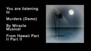 24 Murders (Demo) - Hawaii Part II Part II