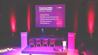 Spark 2023: Introduction & Placemaking: Building Creative Communities