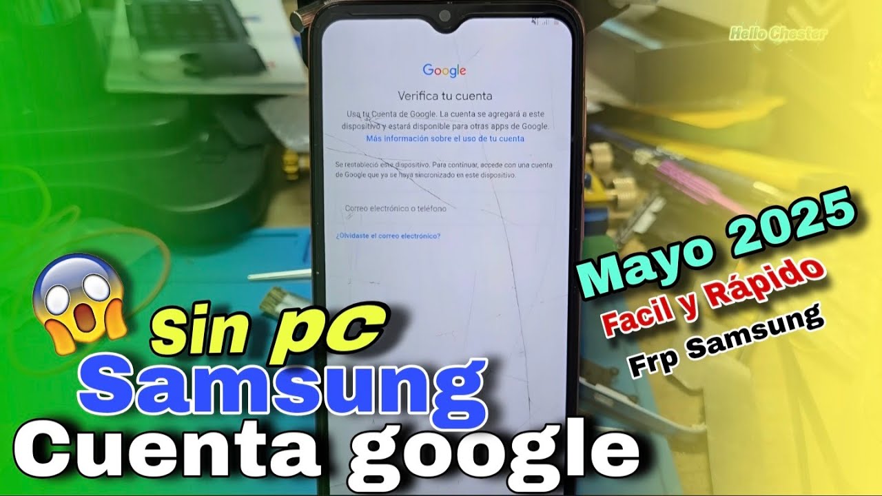 Eliminar Cuenta GOOGLE a Samsung sin pc última versión 2025 /Frp ...