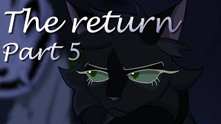 [The return] Part 5 (SCP WarriorCats2 Halloween AU MAP)