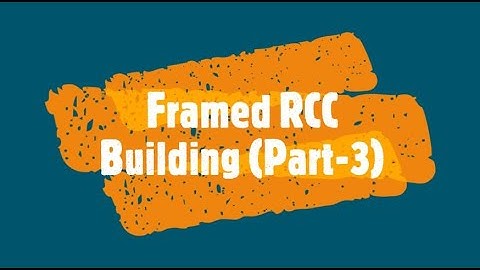 Estimation 10: Framed RCC building Part 3