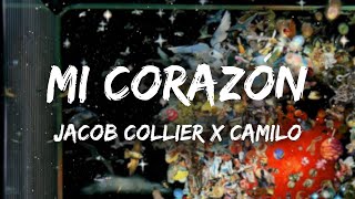 Mi Corazón (feat. Camilo) - Jacob Collier, Camilo | Letra/Lyrics