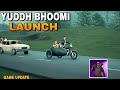 YUDDH BHOOMI RELEASE DATE - YUDDH BHOOMI GAME - YUDDH BHOOMI DOWNLOAD PLAY STORE - YUDDH BHOOMI