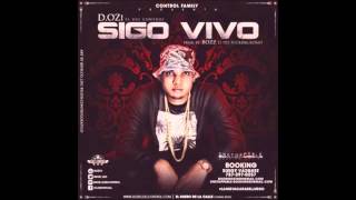 D OZi   Sigo Vivo Prod  Bozz Y Frabian Eli