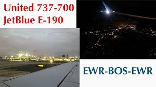FLYING FROM NEWARK TO BOSTON AND BACK On a United 737-700 and Jetblue E190