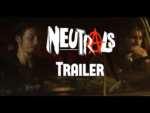 Neutrals - Official Trailer