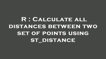 R : Calculate all distances between two set of points using st_distance