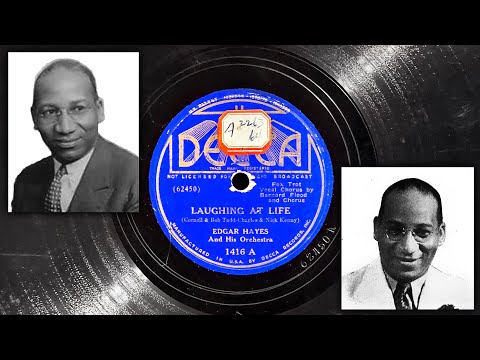Laughing At Life - Edgar Hayes and His Orchestra ~ 1937