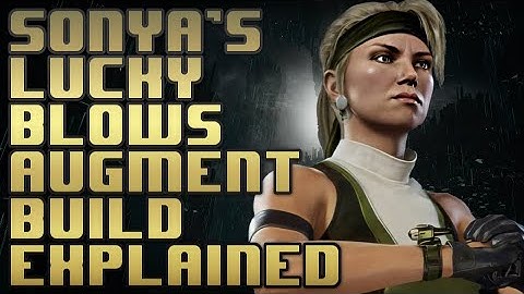 Sonyas lucky blows augment build  indepth description, augments, jinsei, AI setup, abilities