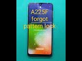 HOW TO hard reset Samsung A225F WHEN FORGOTTING PASSWORD BUT REMEMBERING GOOGLE ACCOUNT