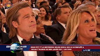 Brad Pitt y la misteriosa mujer rubia que lo acompañó a  Oscar y Globos de Oro: ¿Quién es? | Los 200