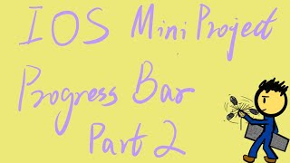 【IOS Mini Project】2 How to make a progress bar and timer PART 2