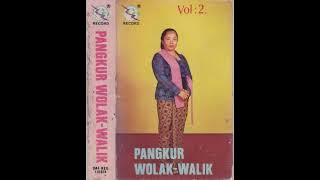 Nyi Sumiyati & Studio Radio P.2.S.C. Group - Pangkur Wolak Walik Vol. 2 Side A