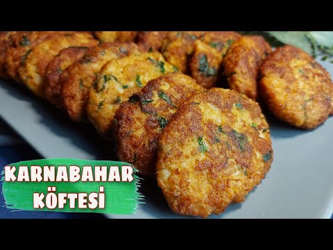 KARNABAHAR KÖFTESİ TARİFİ NASIL YAPILIR 🔝 HERKES BU KARNABAHARI YAPACAK👌Cauliflower Fritters Recipe