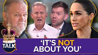 "Don’t Make YOURSELF The Story!" | 'Meghan Markle Isn't Very Good At Just SHUTTING UP'