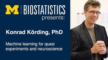 Michigan Biostatistics presents a seminar with Konrad Körding, PhD