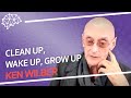 Clean Up, Wake Up, Grow Up - Ken Wilber