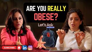 Ep.7 | Am I Obese Doctor Explains Diagnosis, BMI & Risks