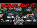 Renegades React to... Nostalgia Critic - Curse of the Commercials @Channel Awesome