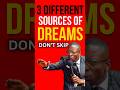 3 Different Sources Of Dreams by Miz Mzwakhe Tancredi