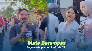 Lagu nostalgia karya rendi reinata 05 mate berampas