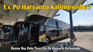 Eks Po Haryanto Kalimosodo?? Review Bus Debe Trans Ex Po Haryanto Kalimosodo trayek Bandung Denpasar