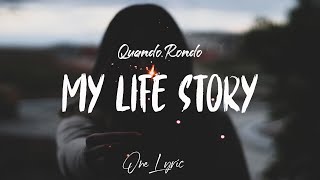 Quando Rondo - My Life Story (Lyrics) | One Lyric