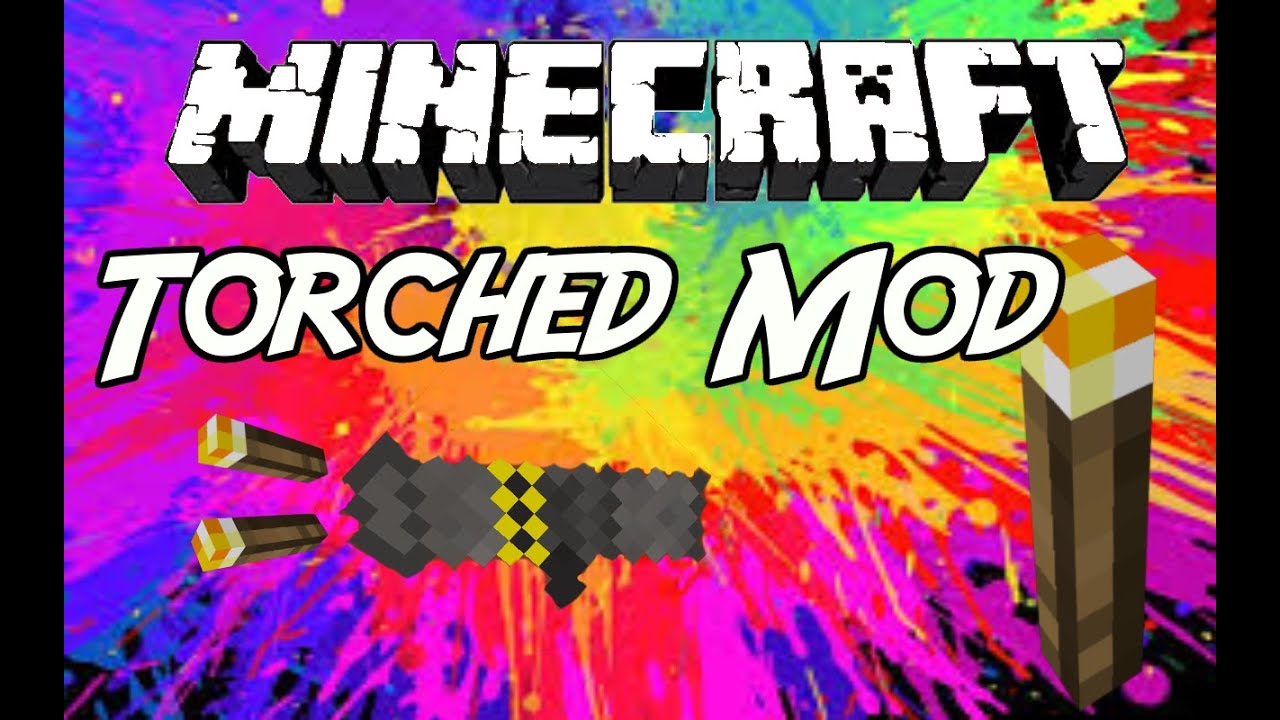 Minecraft Mod: " Torched Mod 1. 7. 10 " - YouTube