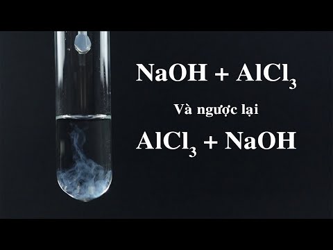 Video NaOH + AlCl3 và ngược lại AlCl3 + NaOH [Thí nghiệm hoá... - youtube