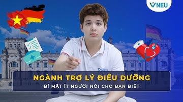 NGÀNH TRỢ LÝ ĐIỀU DƯỠNG : BÍ MẬT ÍT NGƯỜI NÓI CHO BẠN BIẾT | VNEU- DU HỌC NGHỀ ĐỨC