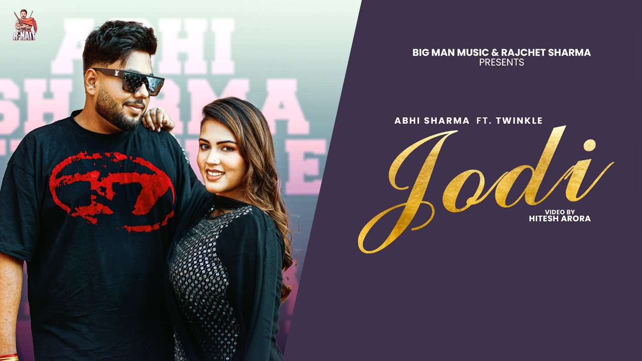 Jodi ( Official Video ) Abhi Sharma | Hitesh Arora | New Punjabi Song 2025