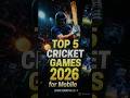 Top 5 Best High Graphics Cricket Games for Android &amp; iOS 2026 | New Realistic #cricketgame #shorts